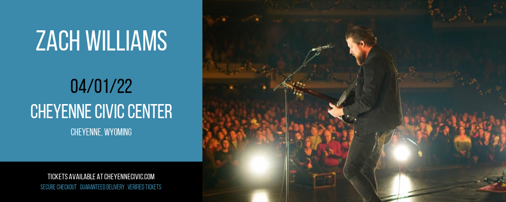 Zach Williams at Cheyenne Civic Center tickets Zach Williams at Cheyenne Civic Center