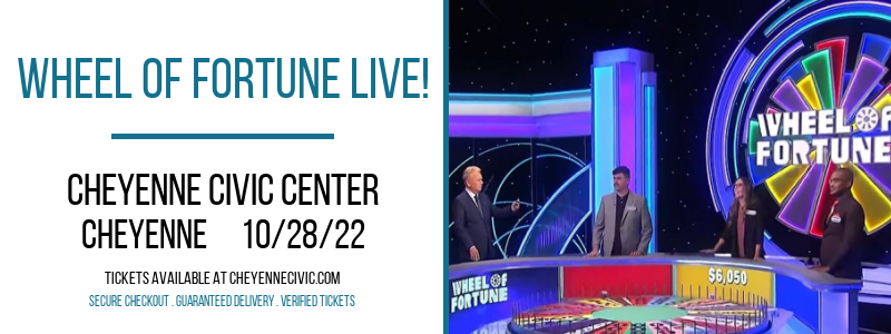 Wheel Of Fortune Live! [CANCELLED] at Cheyenne Civic Center