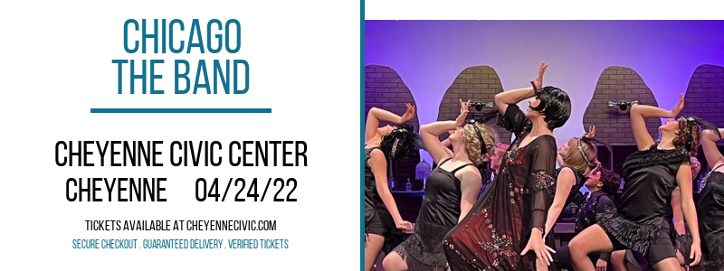 Chicago - The Band at Cheyenne Civic Center tickets Chicago - The Band at Cheyenne Civic Center