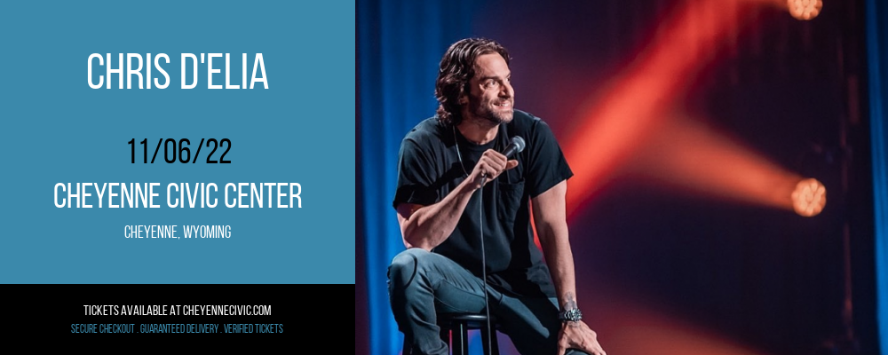 Chris D'Elia at Cheyenne Civic Center tickets Chris D'Elia at Cheyenne Civic Center