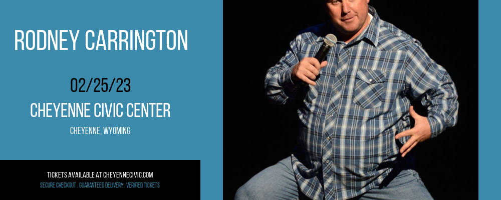 Rodney Carrington at Cheyenne Civic Center tickets Rodney Carrington at Cheyenne Civic Center