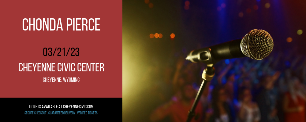 Chonda Pierce at Cheyenne Civic Center tickets Chonda Pierce at Cheyenne Civic Center