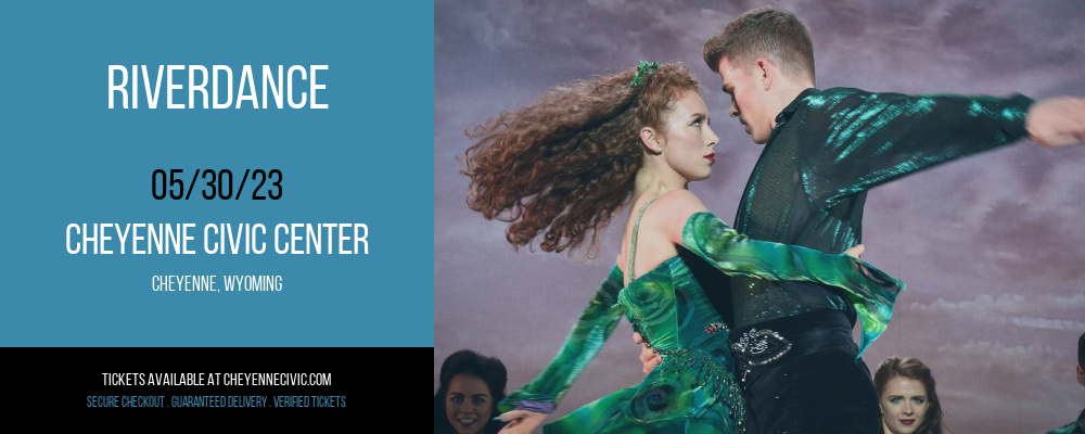 Riverdance at Cheyenne Civic Center