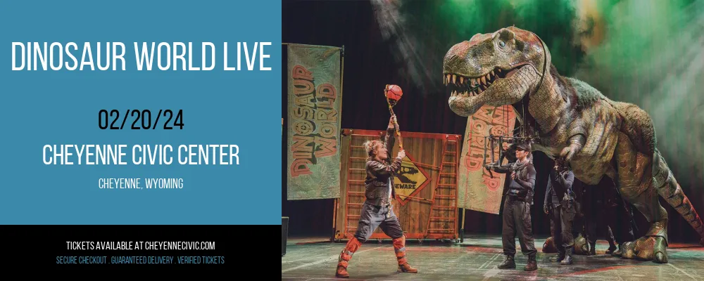 Dinosaur World Live at Cheyenne Civic Center
