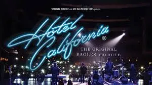Hotel California – The Original Eagles Tribute