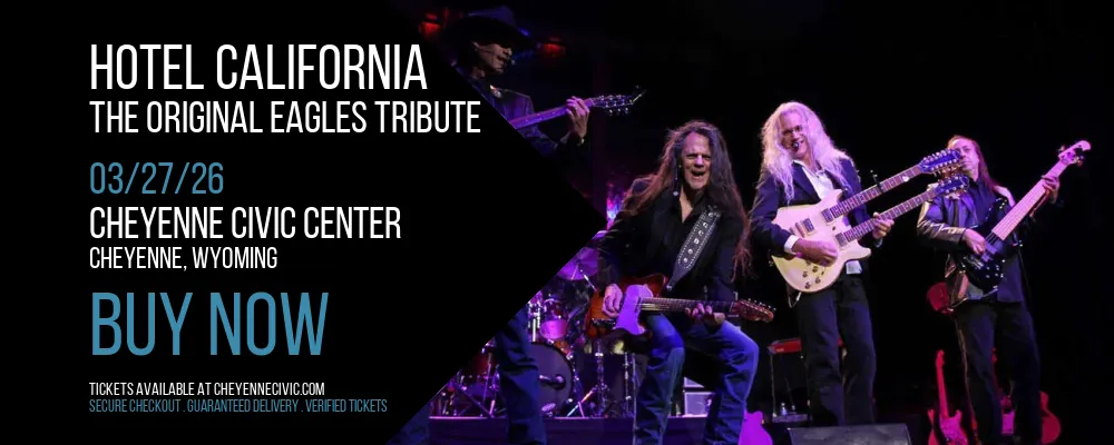 Hotel California at Cheyenne Civic Center